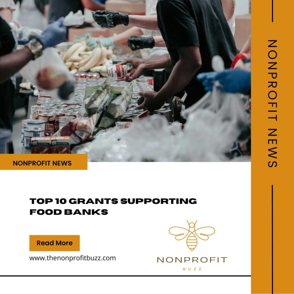 10 grants supporting food banks